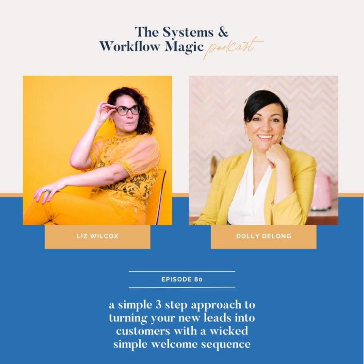 cover art for Master the Email Welcome Sequence That Converts w/ Liz Wilcox