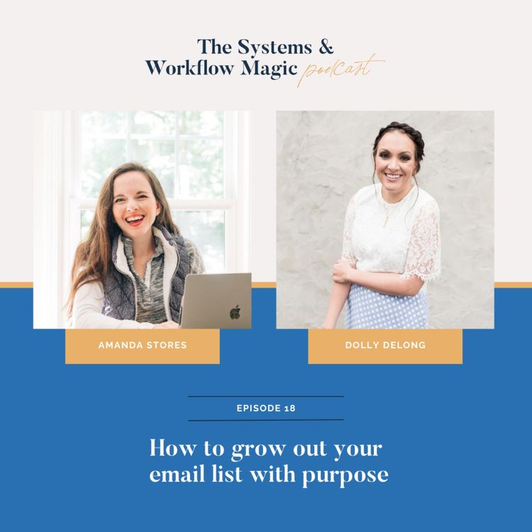 cover art for How to Grow Your Email List with Purpose w/ Amanda Stores
