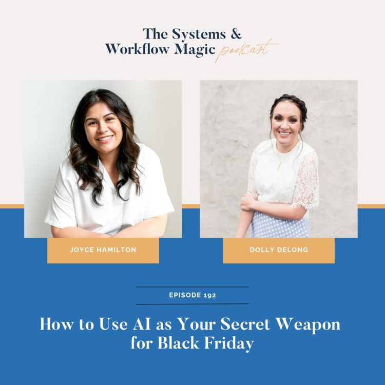 cover art for How to Use AI as Your Secret Weapon for Black Friday (and Beyond!) w/ Joyce Hamilton of OnlyBoldly