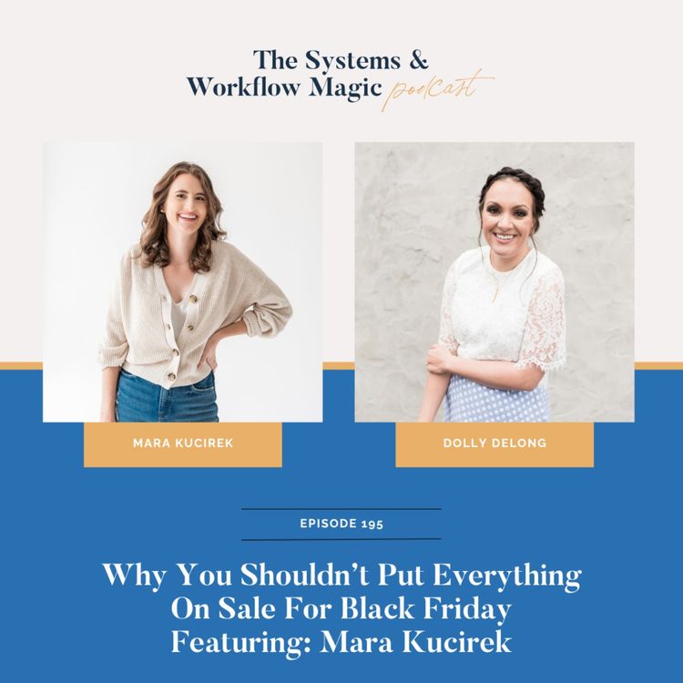 cover art for Why You Shouldn’t Put Everything on Sale for Black Friday w/ Mara Kucirek