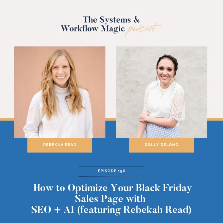 cover art for How to Optimize Your Black Friday Sales Page with SEO + AI w/ Rebekah Read