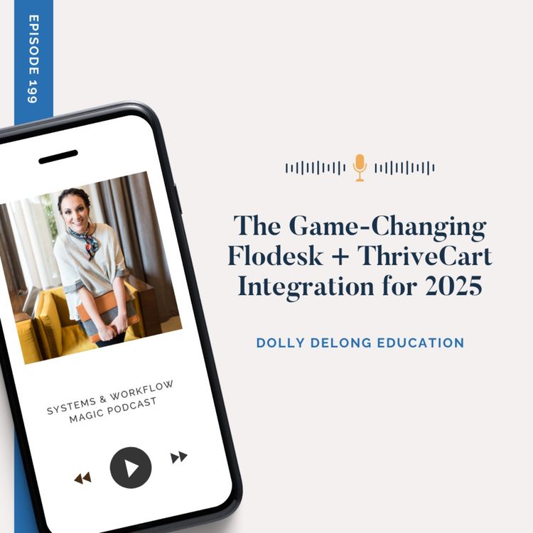 cover art for The Game-Changing Flodesk + ThriveCart Integration for 2025