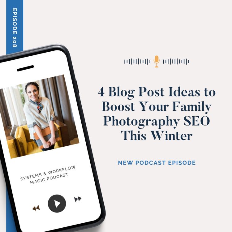 cover art for 4 Blog Post Ideas to Boost Your Family Photography SEO This Winter