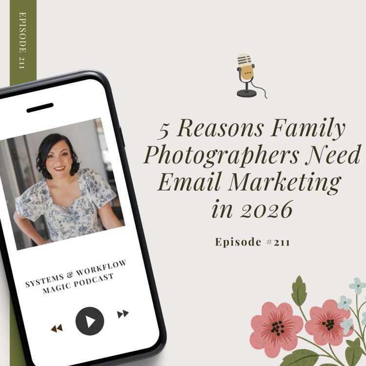 cover art for 5 Reasons Family Photographers Need Email Marketing in 2026 (Featuring: Flodesk) 