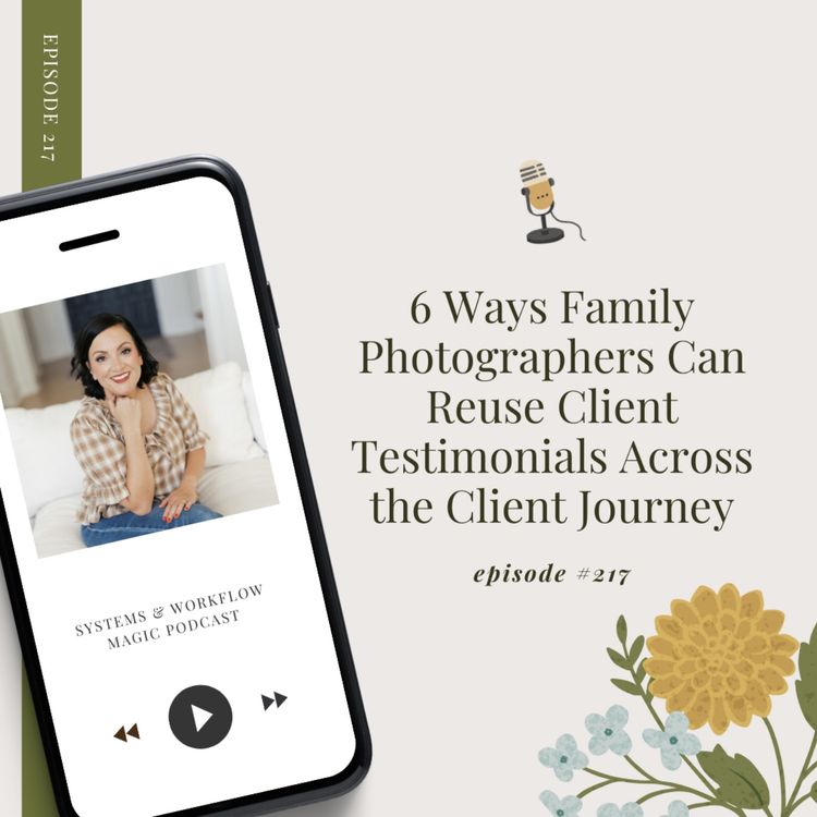 cover art for 6 Ways Family Photographers Can Reuse Client Testimonials Across the Client Journey