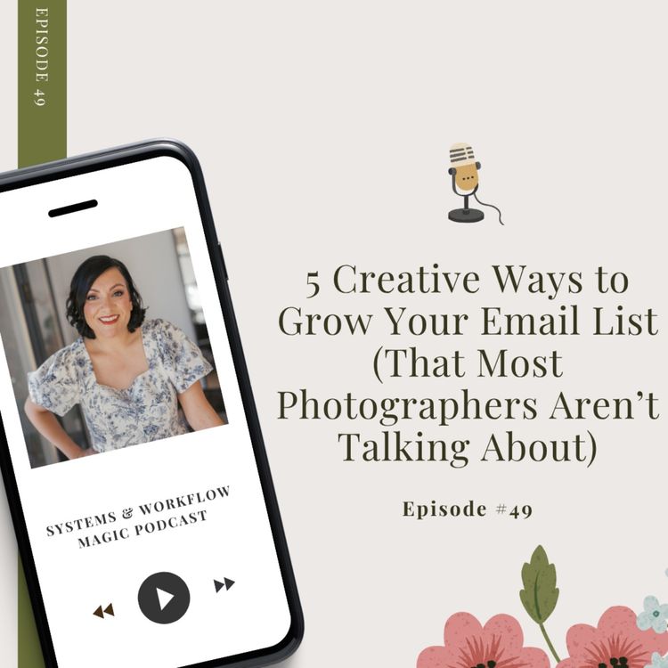 cover art for 5 Creative Ways to Grow Your Email List (That Most Photographers Aren’t Talking About)