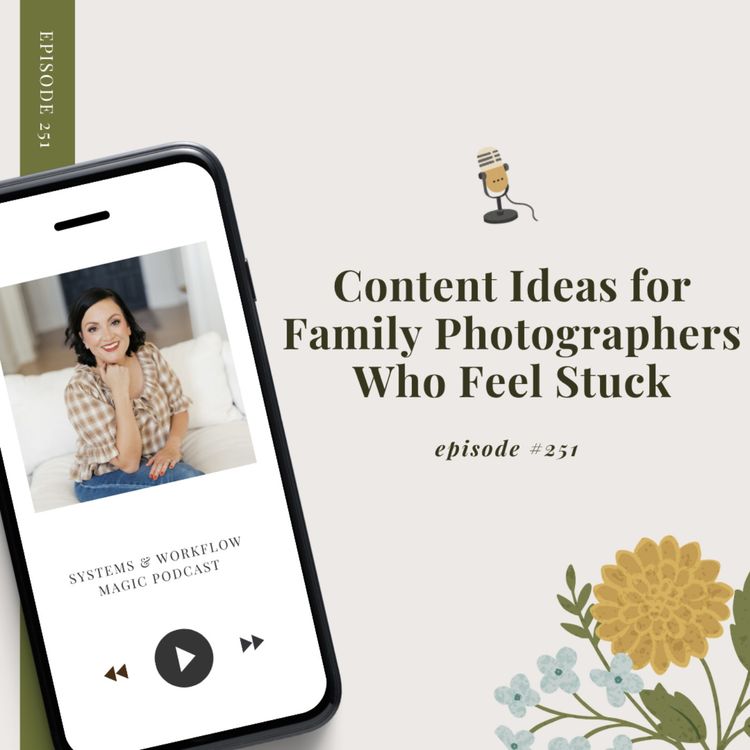cover art for You're Not Out of Content Ideas, Family Photographer