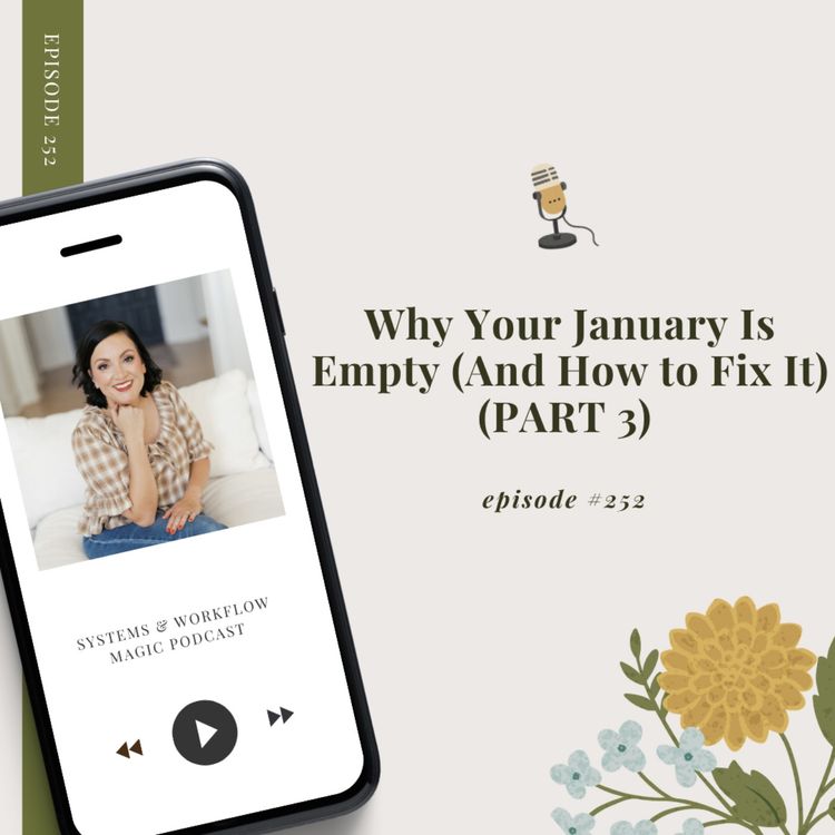 cover art for Why Your January Is Empty (And How to Fix It) (PART 3)