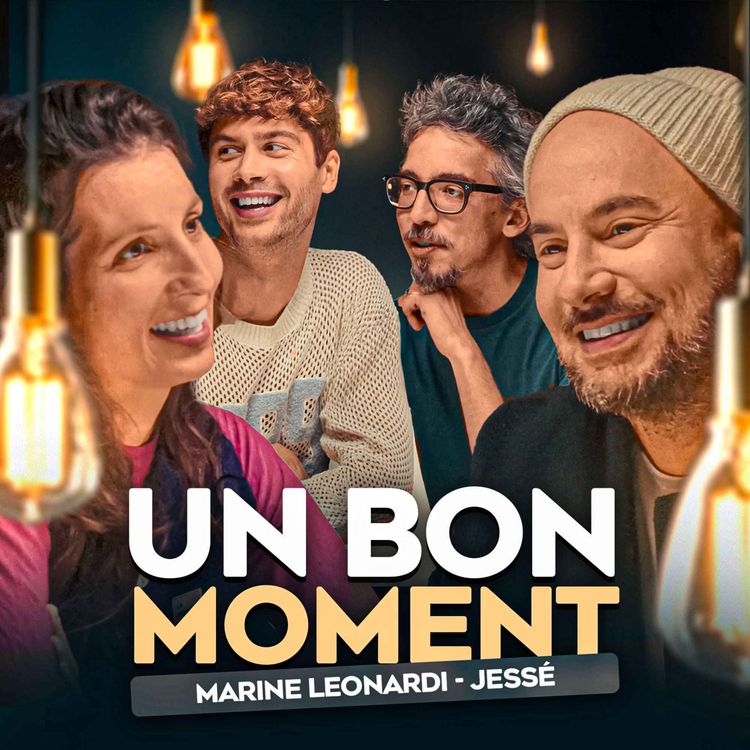 cover art for Marine Leonardi et Jessé sortent les dossiers (Un Bon Moment, S5-E2)