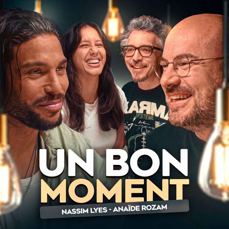 cover art for Anaïde Rozam et Nassim Lyes hackent l'émission (Un Bon Moment, S5-E27)