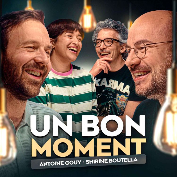 cover art for Antoine Gouy et Shirine Boutella, épisode spécial fun facts (Un Bon Moment, S5-E29)