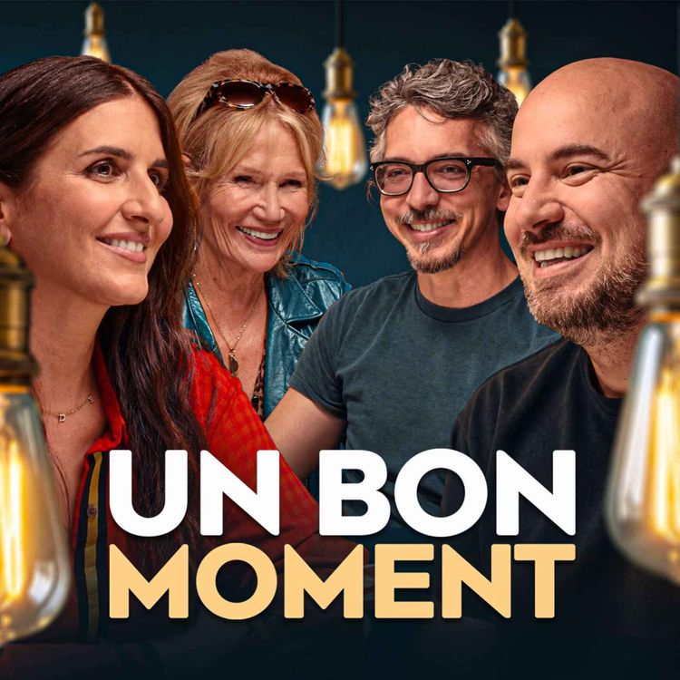 cover art for Géraldine Nakache, Clémentine Célarié et des montagnes russes d'émotions (Un Bon Moment, S6-E2)