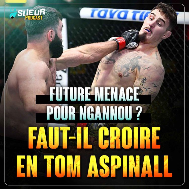 cover art for Tom Aspinall - le futur patron des lourds à l'UFC?!