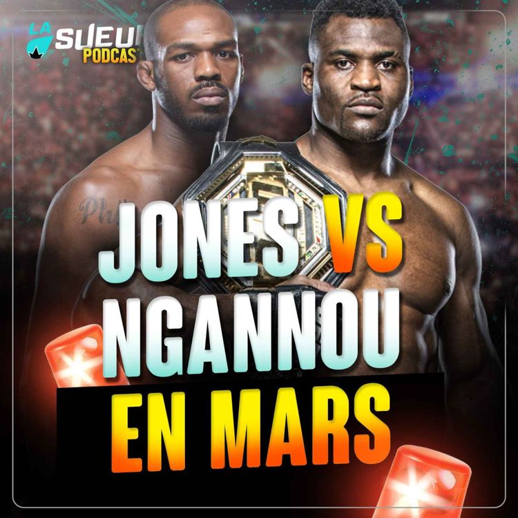 cover art for Jon Jones vs Francis Ngannou ciblé, Ciryl Gane en embuscade