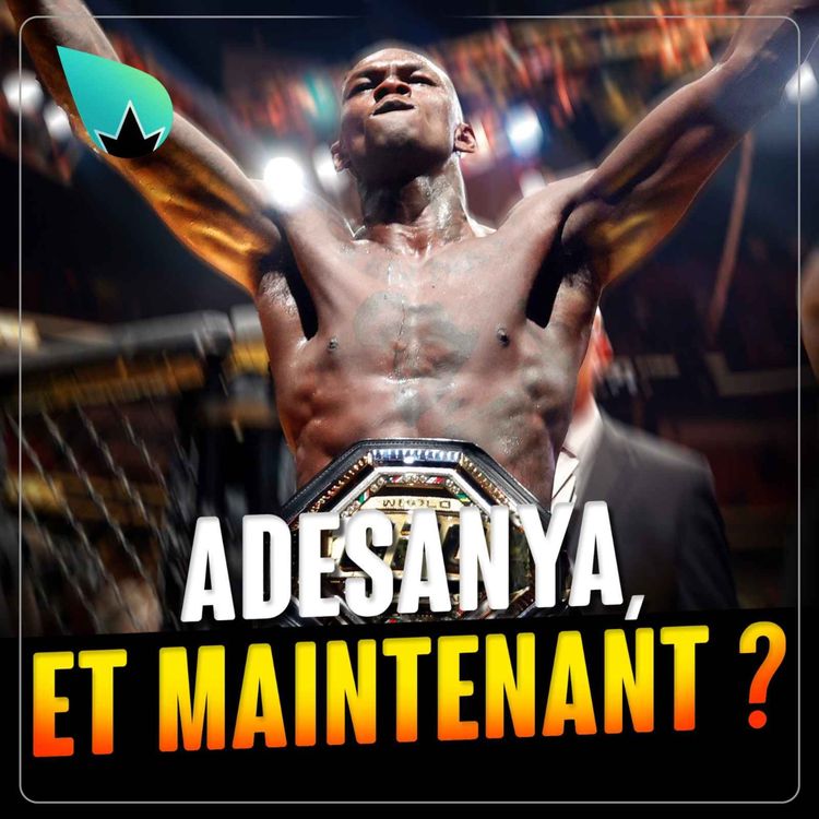cover art for Israel Adesanya : et maintenant ?