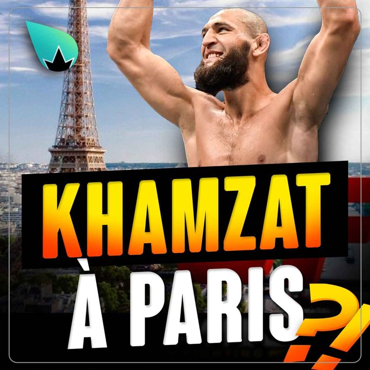 cover art for Khamzat Chimaev veut l'UFC Paris !