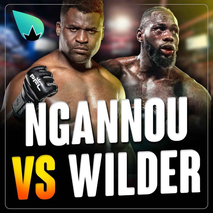 cover art for Francis Ngannou vs Deontay Wilder : BOXE ou MMA?