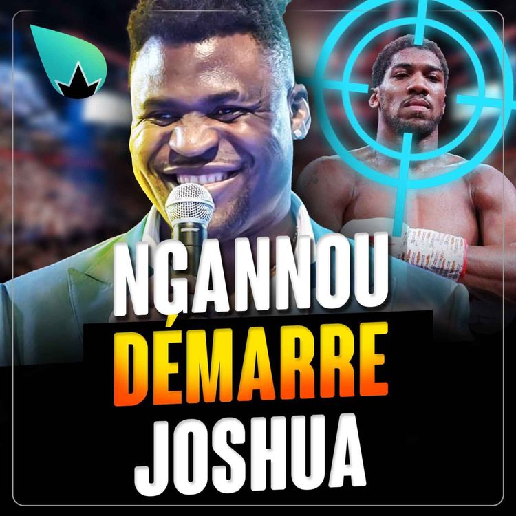cover art for Francis Ngannou lance un avertissement à Anthony Joshua
