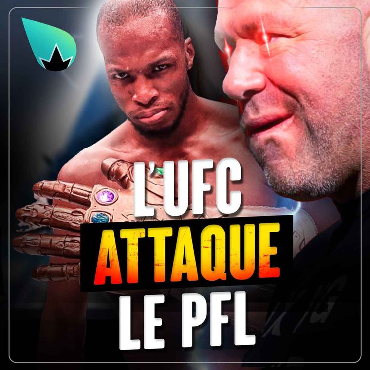 cover art for La grosse réponse de l'UFC au PFL