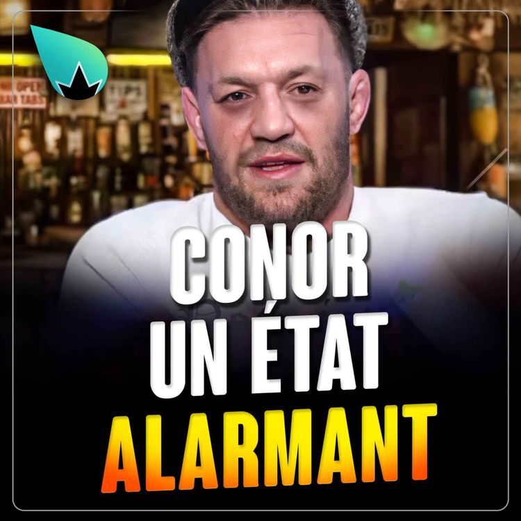 cover art for Conor McGregor : un retour, des INQUIÉTUDES