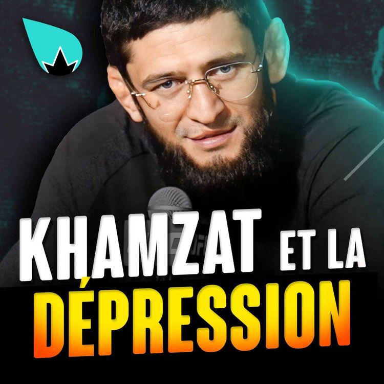 cover art for Khamzat Chimaev et sa dépression