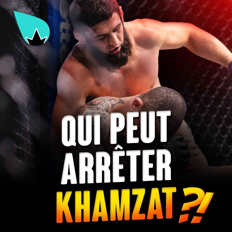 cover art for Quelle suite pour Khamzat Chimaev ?