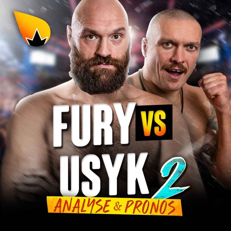 cover art for Tyson Fury vs Oleksandr Usyk 2 - ANALYSE & PRONOSTICS