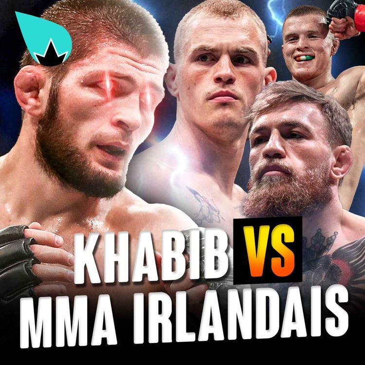 cover art for Khabib juge le MMA Irlandais