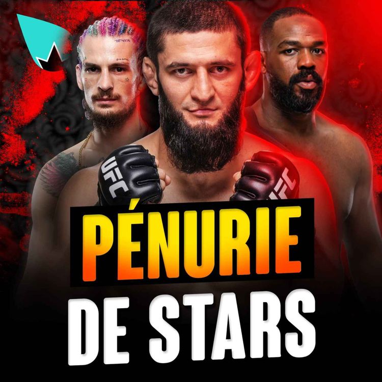 cover art for Pénurie de stars à l'UFC