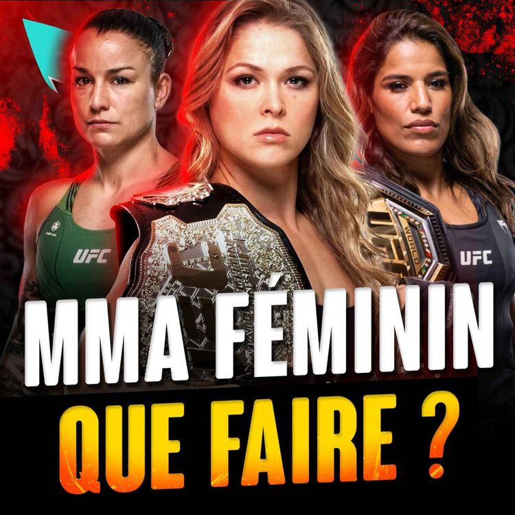 cover art for MMA Féminin : quelle(s) solution(s) ?