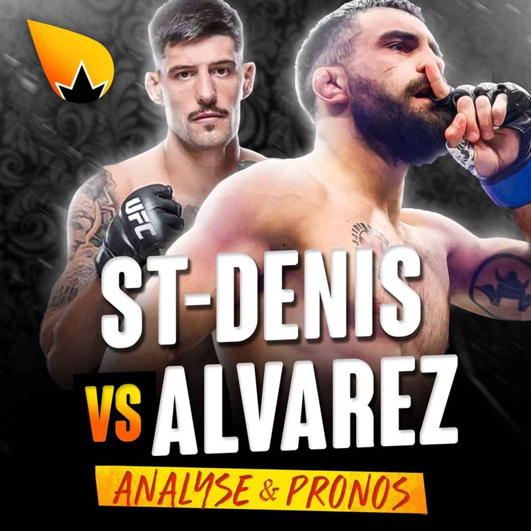 cover art for UFC 315 Benoit St-Denis vs Joel Alvarez : ANALYSE & PRONOSTICS