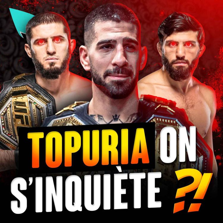 cover art for Ilia Topuria, tout va bien MAIS…