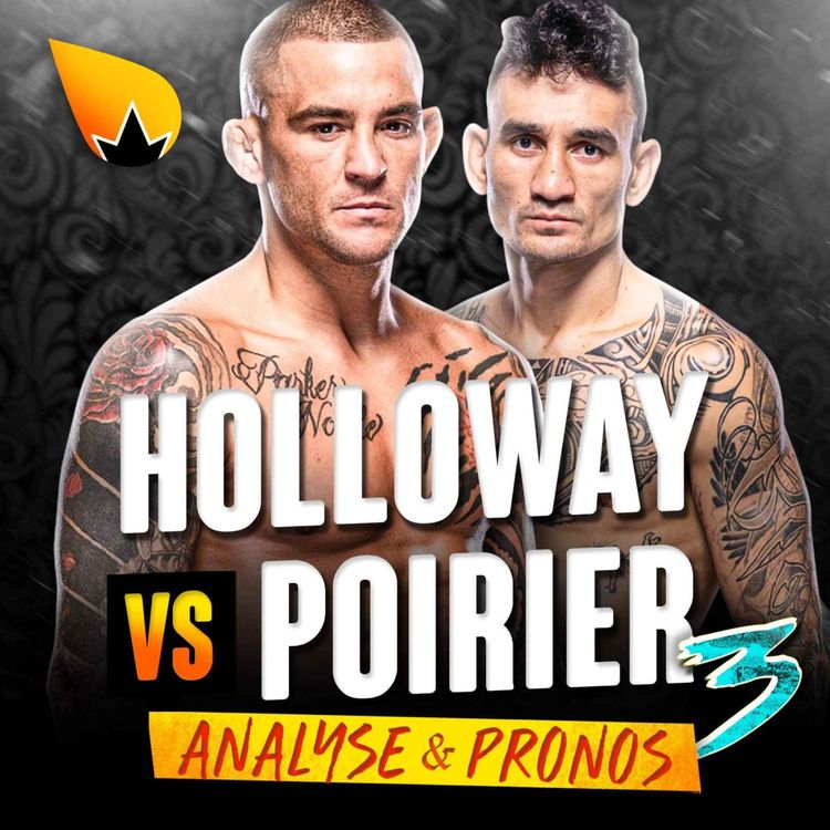 cover art for UFC 318 Max Holloway vs Dustin Poirier : ANALYSE & PRONOSTICS