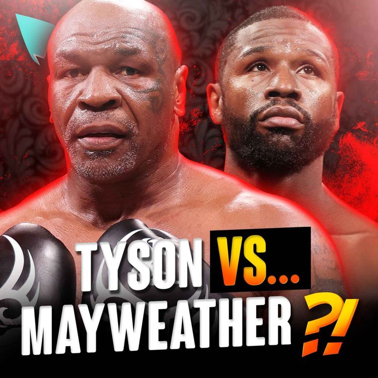 cover art for Mike Tyson vs Floyd Mayweather : C'EST QUOI ÇA ENCORE ?!