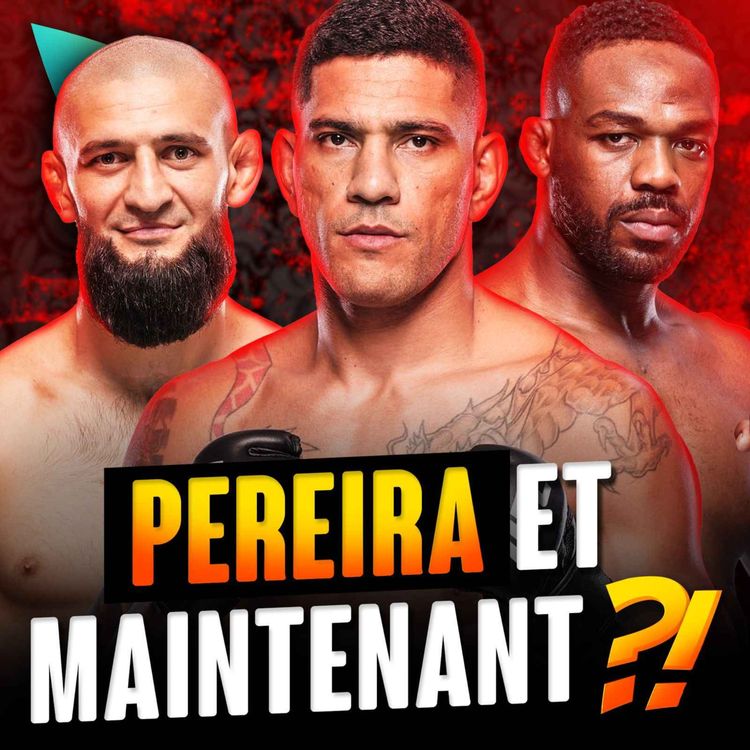 cover art for Khamzat Chimaev, Jon Jones : QUI POUR ALEX PEREIRA ?