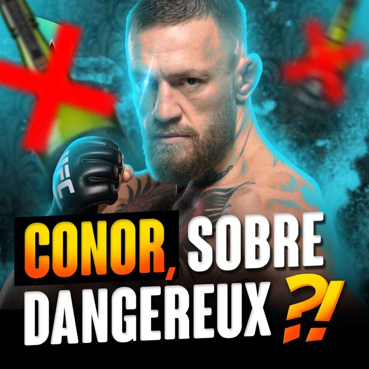 cover art for Conor McGregor : des raisons d’y croire