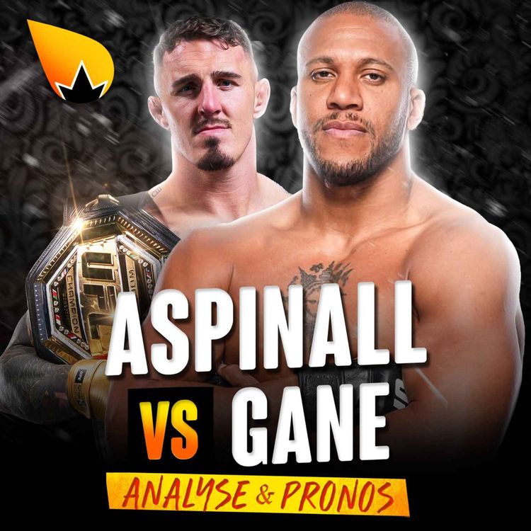 cover art for UFC 321 Tom Aspinall vs Ciryl Gane : ANALYSE & PRONOSTICS