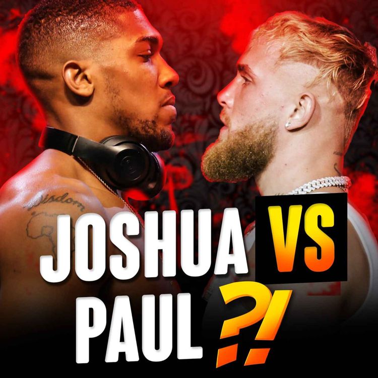 cover art for Anthony Joshua vs Jake Paul : AUCUN sens et POURTANT...