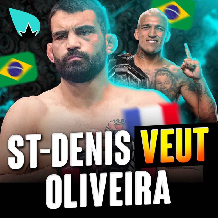 cover art for Benoit St-Denis veut.. Charles Oliveira !