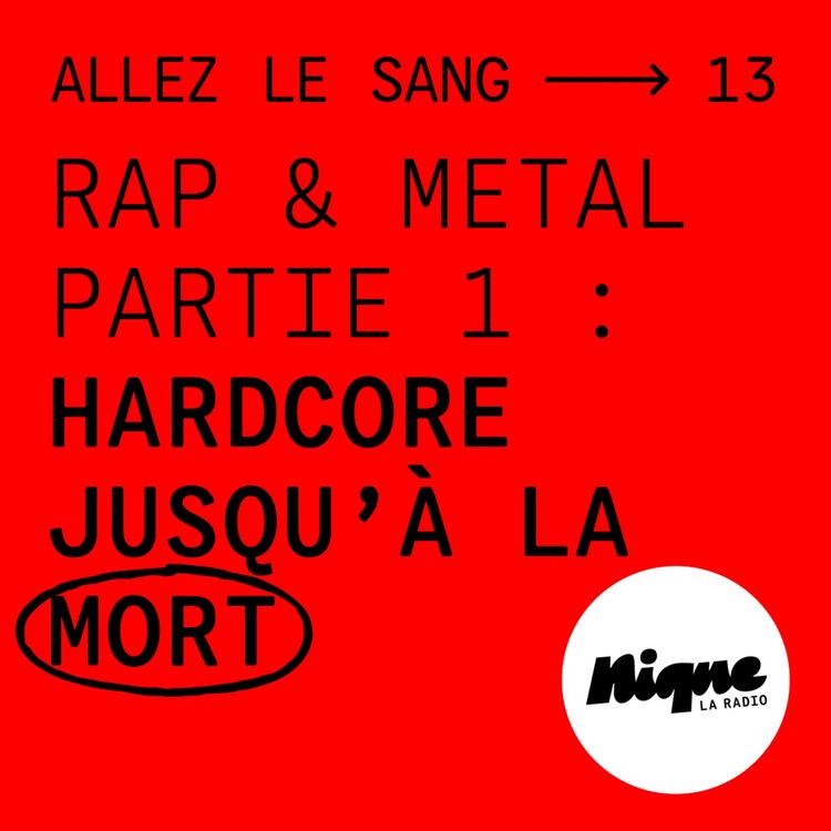 cover art for Rap & Metal, partie 1 : Hardcore jusqu'à la mort