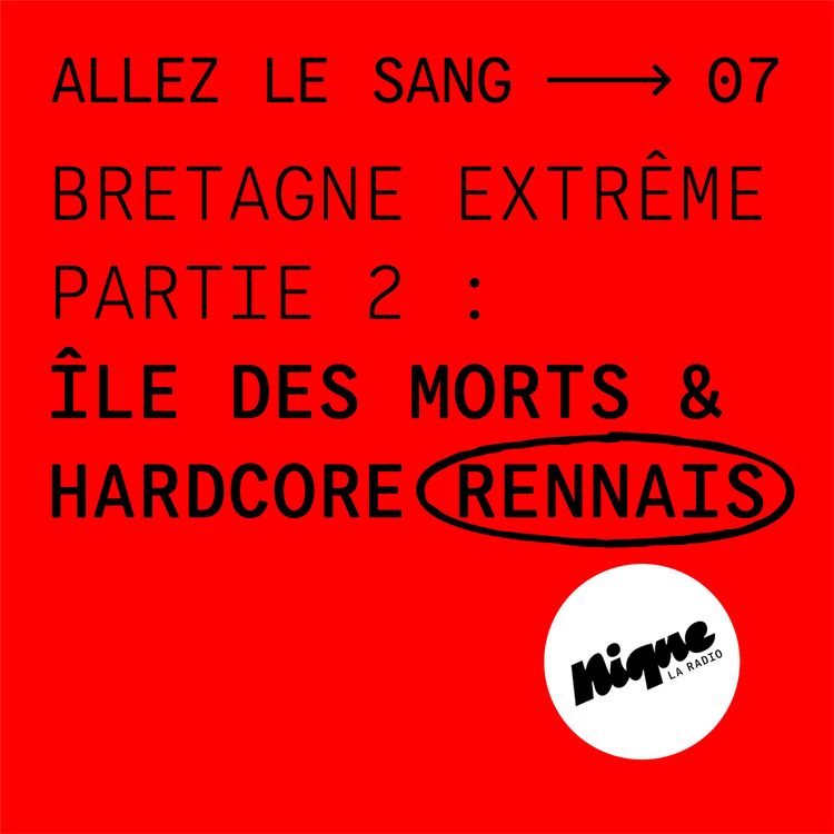 cover art for Bretagne extrême, partie 2 : Île des morts et Hardcore rennais