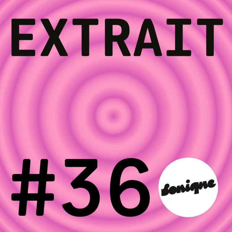cover art for EXTRAIT - De Vine à son propre podcast, comment Alice Moitié a cassé internet ?