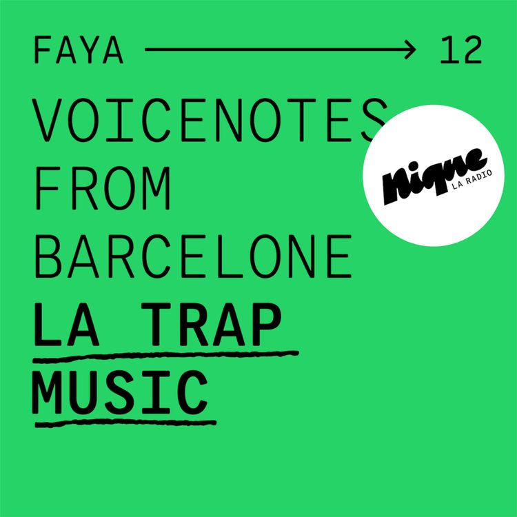 cover art for Voicenotes from Barcelone : la trap music