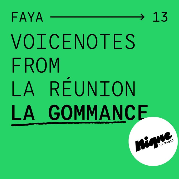cover art for Voicenotes from La Réunion : la gommance