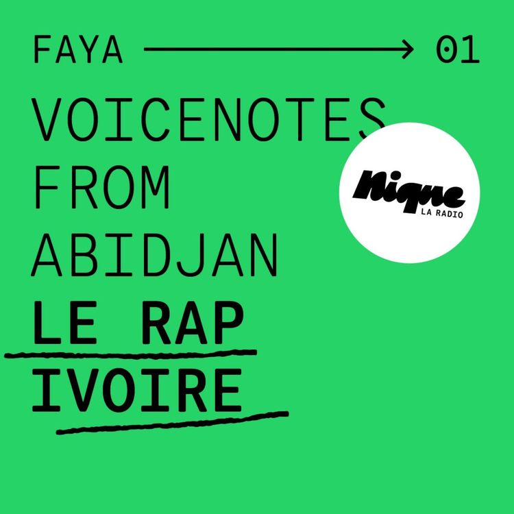 cover art for Voicenotes from Abidjan : le rap ivoire