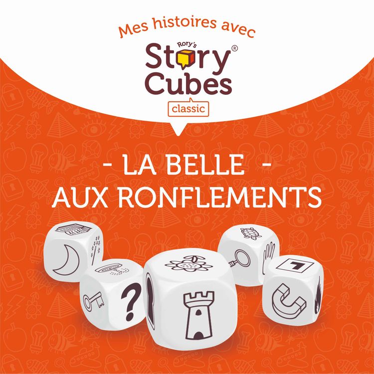 cover art for La belle aux ronflements - Mes histoires avec Rory's Story Cubes !