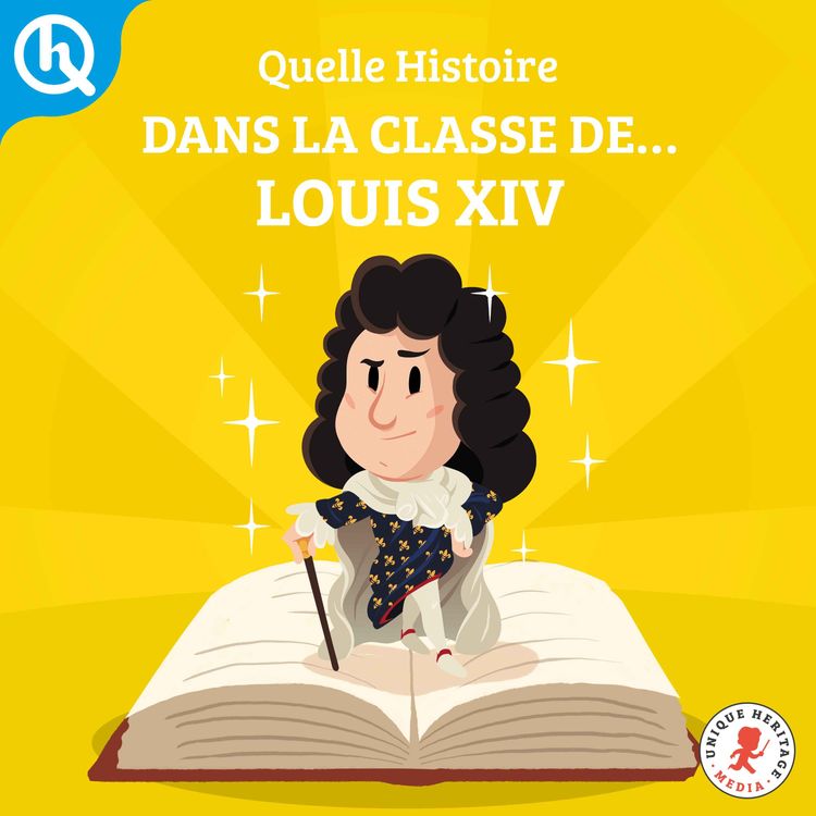 cover art for Dans la classe de, Louis XIV