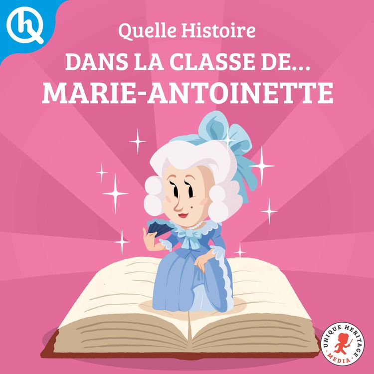 cover art for Dans la classe de, Marie-Antoinette