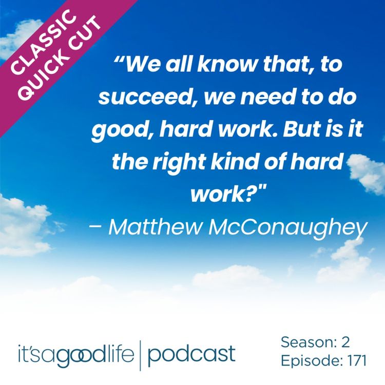 cover art for Quick Cut: S2E171 Matthew McConaughey: Greenlights