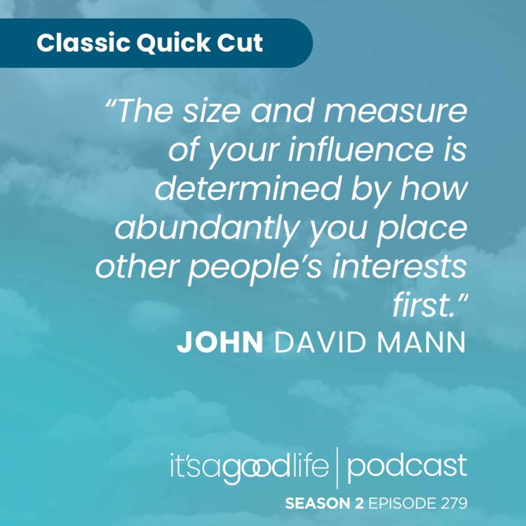 cover art for Quick Cut: S2E279 The Go-Giver with John David Mann
